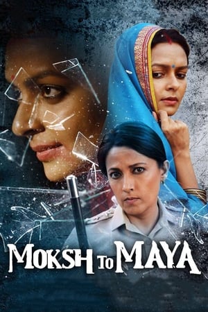 Moksh To Maya 2019 Hindi Movie 480p HDRip - [300MB] Movie Poster