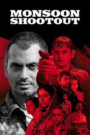 Monsoon Shootout (2017) hindi movie Hevc 120mb Web-DL Download Movie Poster