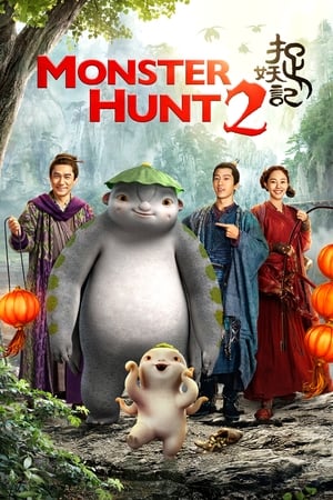 Monster Hunt 2 (2018) Hindi Dual Audio 720p BluRay [1.2GB] Movie Poster