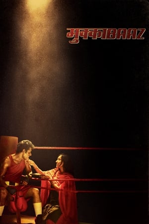 Mukkabaaz (2018) Hindi Movie HDTVRip Download - 1.2GB Movie Poster