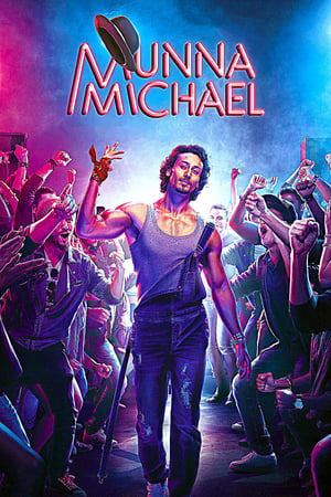 Munna Michael 2017 400MB Full Movie 480p HDRip Download Movie Poster