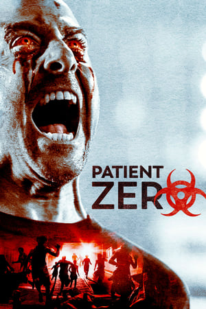 Patient Zero (2018) Hindi Dual Audio 480p BluRay 400MB Movie Poster