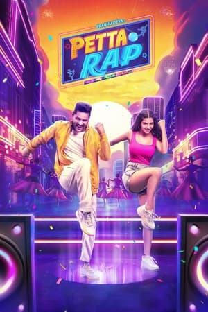 Petta Rap 2024 Hindi Dual Audio HDRip 1080p – 720p – 480p Movie Poster