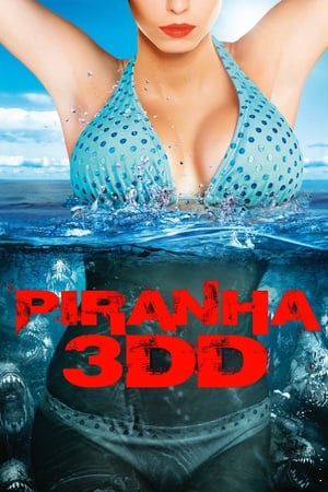 Piranha 3DD (2012) Hindi Dual Audio 480p BluRay 300MB Movie Poster