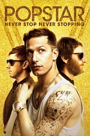 Popstar: Never Stop Never Stopping (2016) Hindi Dual Audio 720p BluRay [930MB] Movie Poster