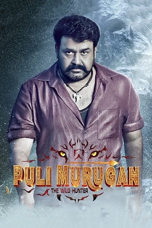 Pulimurugan (2016) Dual Audio [hindi - Malayalam] 480p UNCUT BluRay 490MB Movie Poster