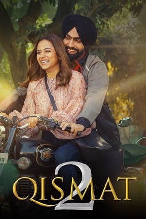 Qismat 2 2021 Punjabi Movie 480p HDRip – [440MB] Movie Poster