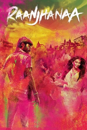 Raanjhanaa 2013 Hindi Movie BluRay 720p Hevc [500MB] Movie Poster