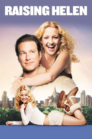 Raising Helen (2004) Hindi Dual Audio 720p Web-DL [1.1GB] Movie Poster