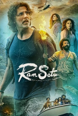 Ram Setu 2022 Hindi Movie HDRip 720p – 480p Movie Poster