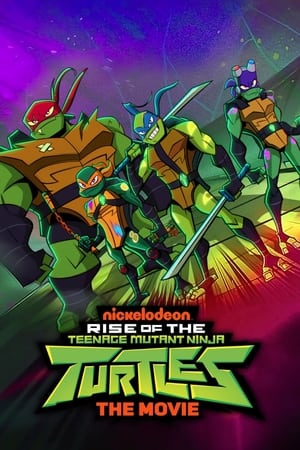 Rise of the Teenage Mutant Ninja Turtles: The Movie (2022) Hindi Dual Audio HDRip 720p – 480p Movie Poster