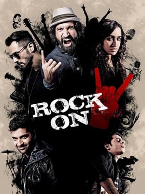 Rock On 2 2016 Hindi DTHRip 480p [300MB] Full Movie Movie Poster