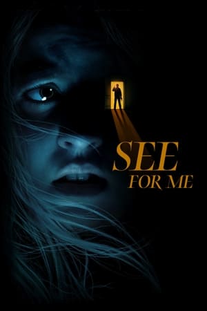 See for Me (2022) Hindi Dual Audio HDRip 720p – 480p Movie Poster