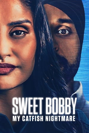 Sweet Bobby: My Catfish Nightmare (2024) Hindi Dual Audio HDRip 1080p – 720p – 480p Movie Poster