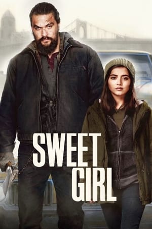 Sweet Girl 2021 Hindi Dual Audio 720p HDRip [1GB] Movie Poster