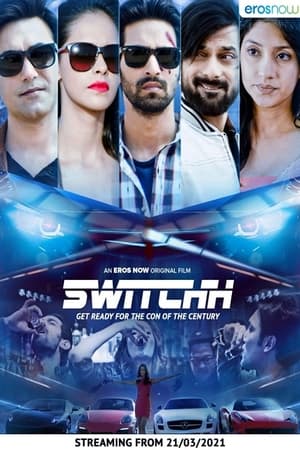 Switchh (2021) Hindi Movie HDRip 720p – 480p Movie Poster