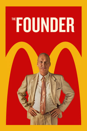 The Founder (2016) Dual Audio Hindi 480p BluRay 350MB Movie Poster