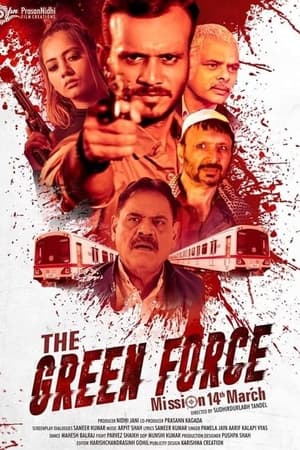 The Green Force 2021 Hindi Movie 720p HDRip x264 [860MB] Movie Poster