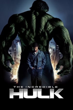 The Incredible Hulk (2008) Hindi Dual Audio 480p BluRay 370MB Movie Poster