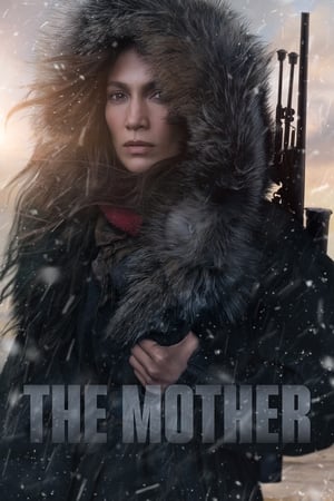 The Mother (2023) Hindi Dual Audio HDRip 720p – 480p Movie Poster