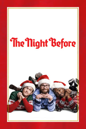 The Night Before (2015) Hindi Dual Audio HDRip 1080p – 720p – 480p Movie Poster