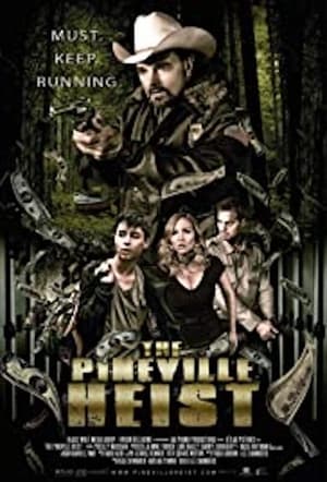 The Pineville Heist (2016) Hindi Dual Audio 720p HDRip [900MB] Movie Poster