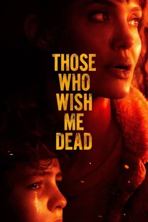 Those Who Wish Me Dead (2021) (English) HDMAX HDRip 720p | 480p Movie Poster