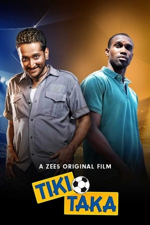 Tiki Taka (2020) Hindi Movie 480p HDRip - [300MB] Movie Poster