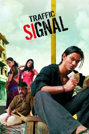 Traffic Signal (2007) Hindi Movie 480p HDRip - [360MB] Movie Poster