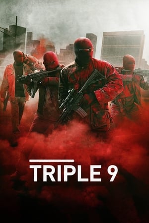 Triple 9 (2016) Hindi Dual Audio 480p BluRay 450MB Movie Poster