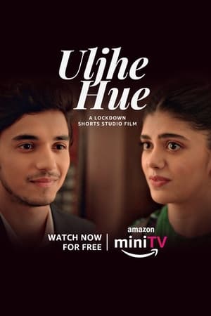 Uljhe Hue (2022) Hindi Movie HDRip 720p – 480p Movie Poster