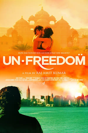 Unfreedom (2014) Hindi Movie 480p HDRip - [300MB] Movie Poster