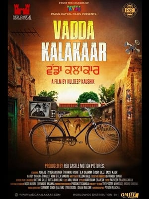 Vadda Kalakaar 2018 Punjabi Movie 720p HDRip x264 [1GB] Movie Poster