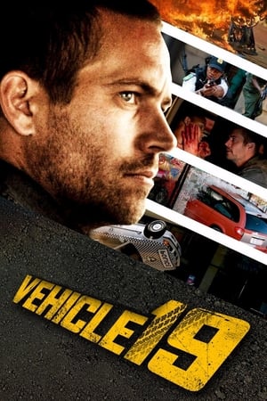 Vehicle 19 (2013) Hindi Dual Audio 480p BluRay 350MB Movie Poster