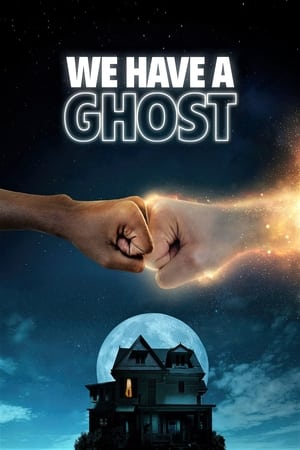 We Have a Ghost 2023 Hindi Dual Audio HDRip 720p – 480p Movie Poster